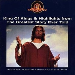 King of Kings & Highlights from The Greatest Story Ever Told Soundtrack (Alfred Newman, Mikls Rzsa) - CD cover