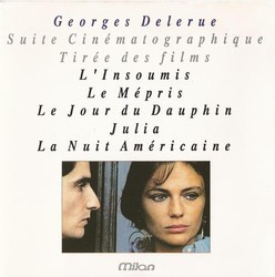 Georges Delerue Suite Cinmatographique tire des films Soundtrack (Georges Delerue, Laurent Petitgirard ) - CD cover