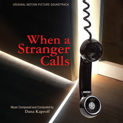 When a Stranger Calls Soundtrack (Dana Kaproff) - CD cover