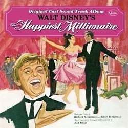 Happiest Millionaire Soundtrack (Jack Elliott, Richard M. Sherman, Robert B. Sherman) - CD cover