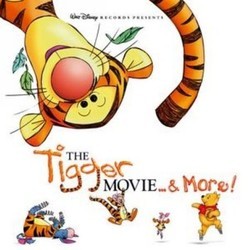 Tigger Movie... & More! Bande Originale (Various Artists, Richard M. Sherman, Robert B. Sherman) - Pochettes de CD