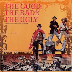 The Good, the Bad and the Ugly Soundtrack (Ennio Morricone) - Cartula