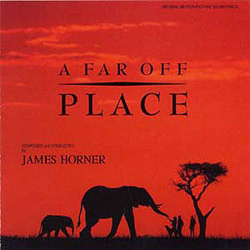 A Far Off Place Soundtrack (James Horner) - CD cover