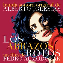 Los Abrazos rotos Soundtrack (Alberto Iglesias) - CD cover