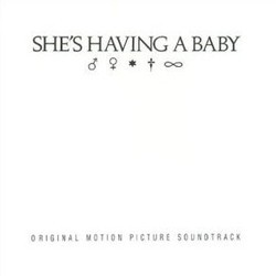 She's Having a Baby Soundtrack (Various Artists
) - CD cover