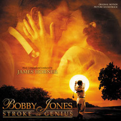 Bobby Jones: Stroke of Genius Soundtrack (James Horner) - CD cover