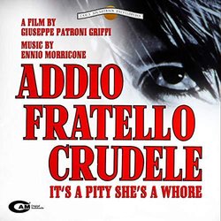 Addio Fratello Crudele Soundtrack (Ennio Morricone) - CD cover