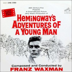 Hemingway's Adventures Of A Young Man Soundtrack (Franz Waxman) - CD cover