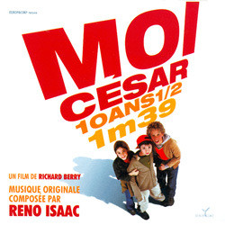 Moi Csar, 10 ans 1/2, 1m39 Bande Originale (Reno Isaac) - Pochettes de CD