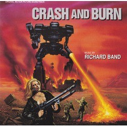 Crash and Burn Soundtrack (Richard Band) - CD cover