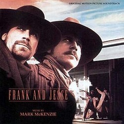 Frank And Jesse Soundtrack (Mark McKenzie) - CD cover