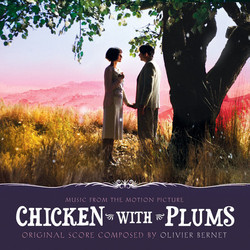 Chicken with Plums Soundtrack (Olivier Bernet) - CD cover