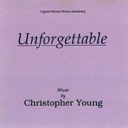 Unforgettable Soundtrack (Christopher Young) - CD cover