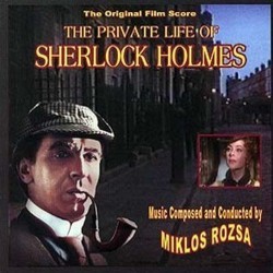 The Private Life of Sherlock Holmes Bande Originale (Mikls Rzsa) - Pochettes de CD