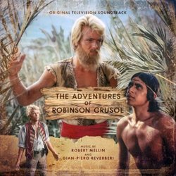 The Adventures of Robinson Crusoe Soundtrack (Robert Mellin, Gian-Piero Reverberi) - Cartula