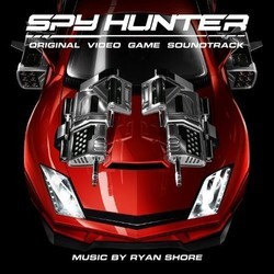 Spy Hunter Soundtrack (Ryan Shore) - CD cover