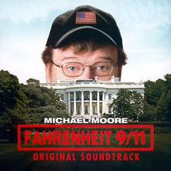 Fahrenheit 9/11 Soundtrack (Various Artists, Jeff Gibbs) - CD cover