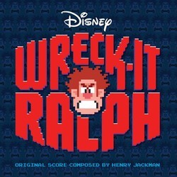 Wreck-It Ralph Bande Originale (Various Artists, Henry Jackman) - Pochettes de CD
