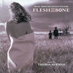Flesh and Bone Soundtrack (Thomas Newman) - Cartula