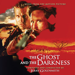The Ghost and the Darkness 2-CD set & Coneheads/Talent for the Game/The Itsy Bitsy Spider
