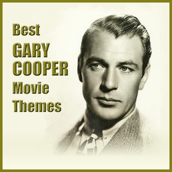 Best Gary Cooper Movie Themes