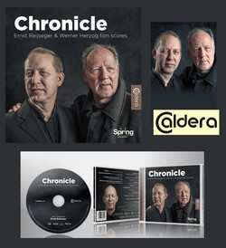 Chronicle - Ernst Reijseger and Werner Herzog film scores