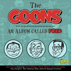 The Goons - An Album Called Fred