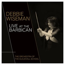 Debbie Wiseman - Live at The Barbican