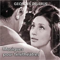 Georges Delerue Music for French TV plays