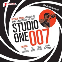 Studio One 007: Licensed To Ska! (Record Store Day 2020)