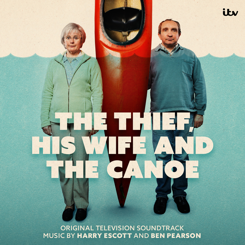 The Thief, His Wife and The Canoe (2022 Original Television Soundtrack)