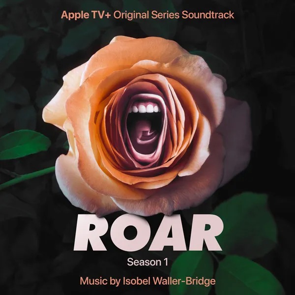 RoarApple TV+ Original Series Soundtrack