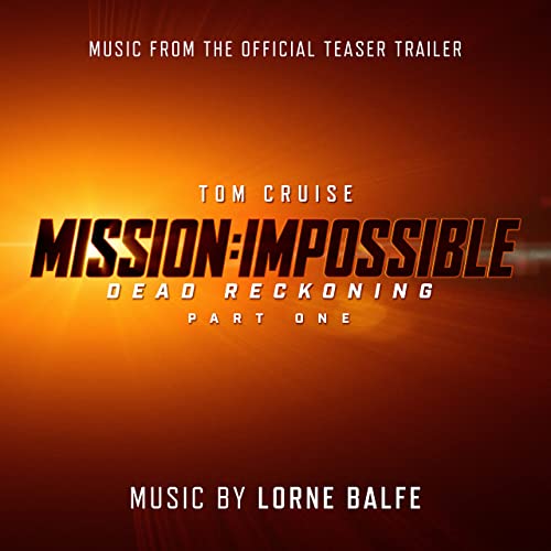 Mission: Impossible  Dead Reckoning Part One (2023) Music from the Official Teaser Trailer
