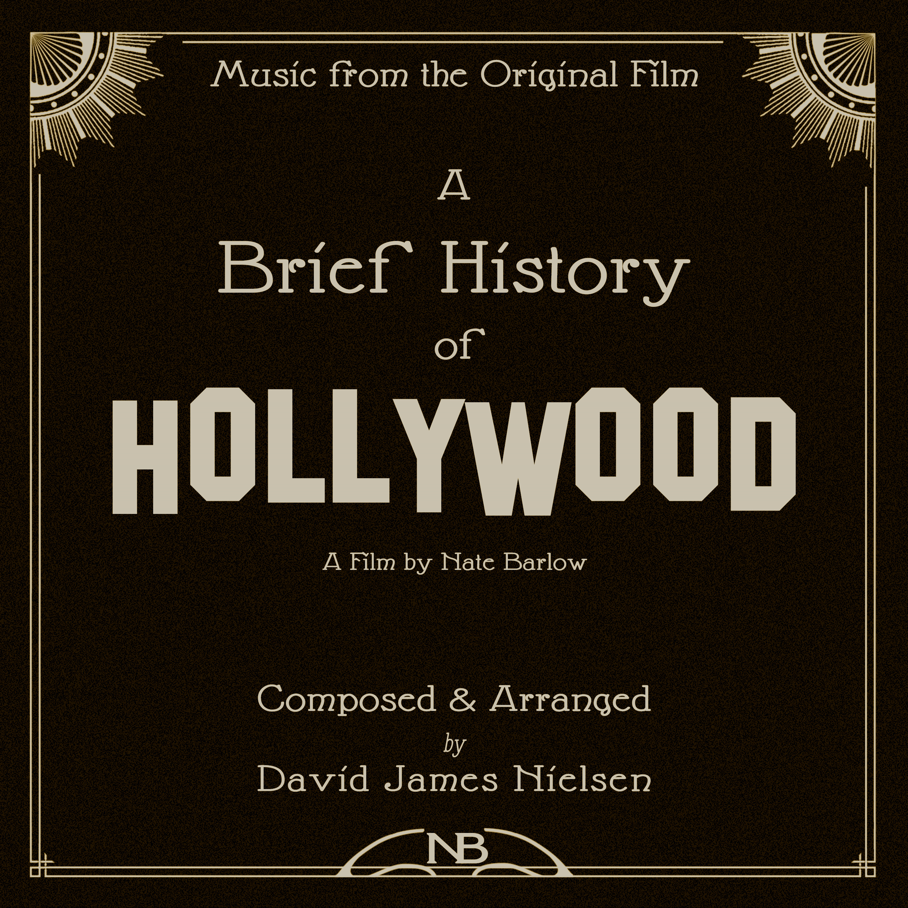 A Brief History of Hollywood (Music from the Original Film)