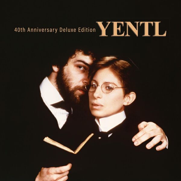 Evergreen - Yentl: 40th Anniversary Deluxe Edition