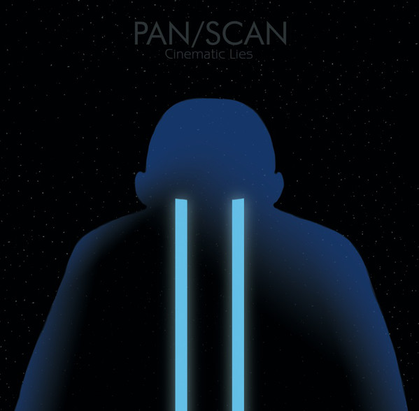 Pan/Scan ‎(Cinematic Lies)
