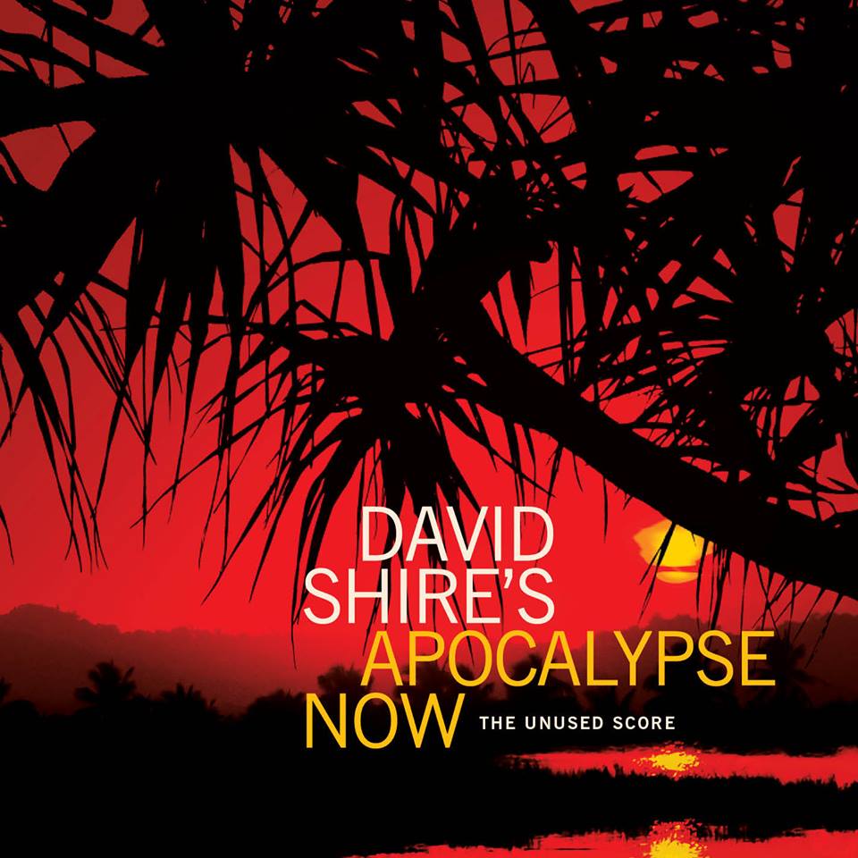 David Shire's Apocalypse Now: The Unused Score