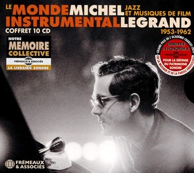 Le Monde Instrumental de Michel Legrand - Jazz et Musiques de Films 1953-1962