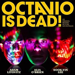 Octavio Is Dead !