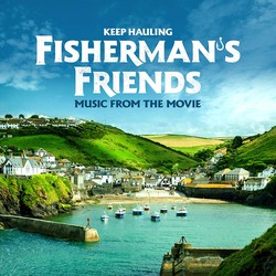 Fishermans Friends (Keep Hauling)