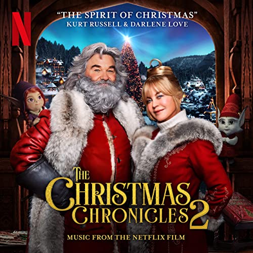 The Christmas Chronicles 2: The Spirit of Christmas