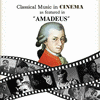  Classical Music in Cinema: as featured in Amadeus