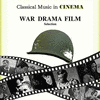  Classical Music in Cinema: War Drama Film Selection