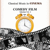  Classical Music in Cinema: Comedy Film Selection Vol. 1