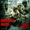  Tamil Rockerz: Adhiradi Mass