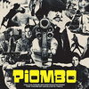  Piombo  Italian Crime Soundtracks From The Years Of Lead 1973-1981