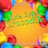  Lyle, Lyle Crocodile: Heartbeat