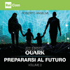  Super Quark: Prepararsi al futuro, Volume 2