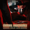  Criminal Underscores: Cold Case