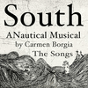  South, A Nautical Musical - The Songs